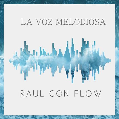 La Voz Melodioso | Boomplay Music