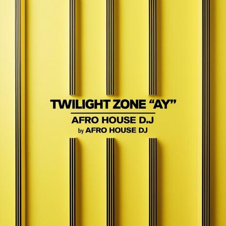 Twilight Zone Ay | Boomplay Music