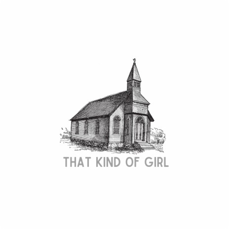 That Kind of Girl | Boomplay Music