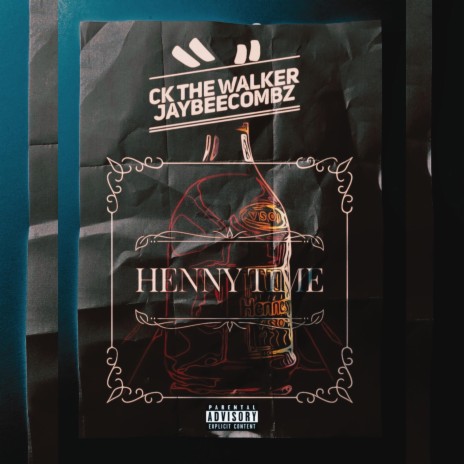 Henny Time ft. Jaybeecombz