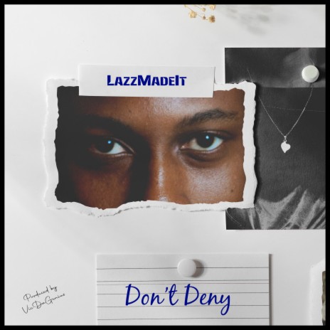 Don't Deny | Boomplay Music