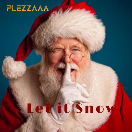 Let it Snow (Christmas Anthem) | Boomplay Music