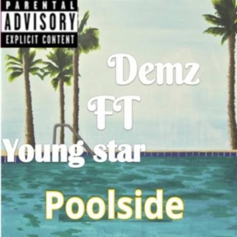 Poolside ft. Young star | Boomplay Music