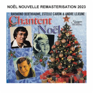 Chantent Noël - Remasterisation 2023
