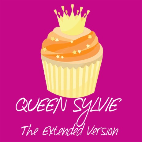 Queen Sylvie (Extended Version)