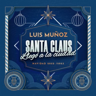 Santa Claus Llegó a la Ciudad