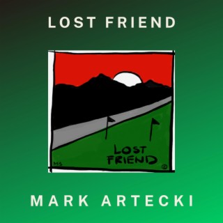 LOST FRIEND