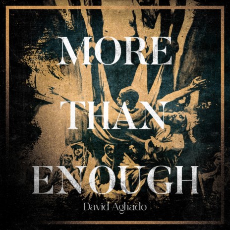 More Than Enough (I Believe) | Boomplay Music