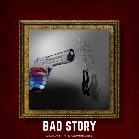 BAD STORY ft. Coner | Boomplay Music