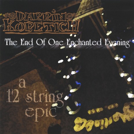 The End of One Enchanted Evening (Part I) | Boomplay Music