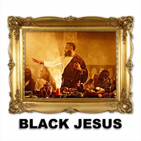 Black Jesus | Boomplay Music