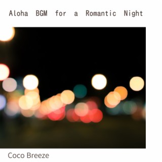 Aloha BGM for a Romantic Night
