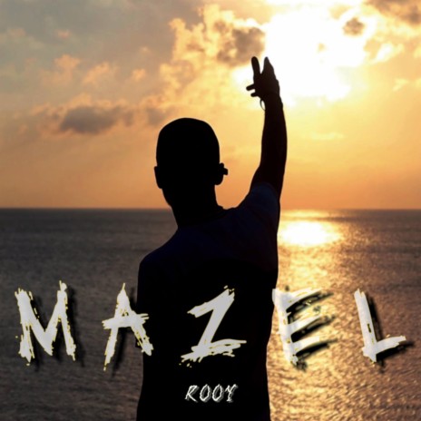 MaZeL | Boomplay Music