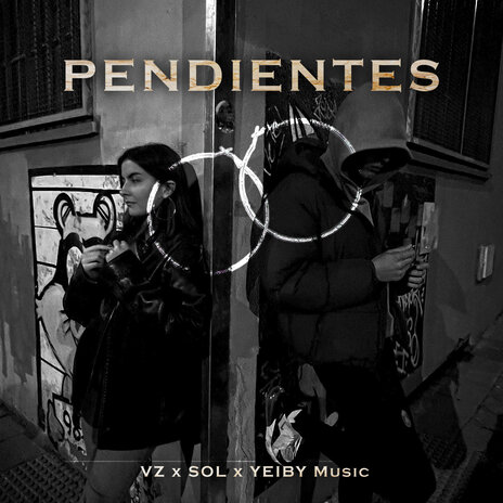 Pendientes ft. Yeiby Music & Sol | Boomplay Music