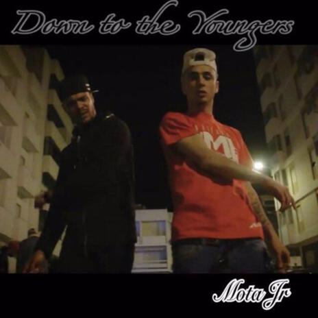 Down To The Youngers ft. Trigz | Boomplay Music