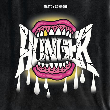 Hunger ft. SCHMOOF | Boomplay Music