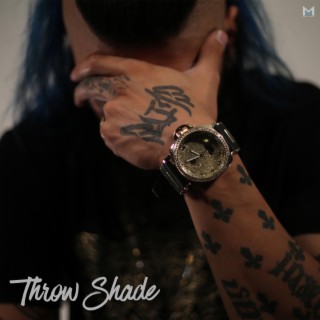 Throw Shade lyrics | Boomplay Music