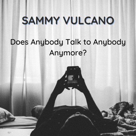 Does Anybody Talk to Anybody Anymore (World Version) | Boomplay Music