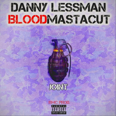 Joint ft. Bloodmastacut | Boomplay Music