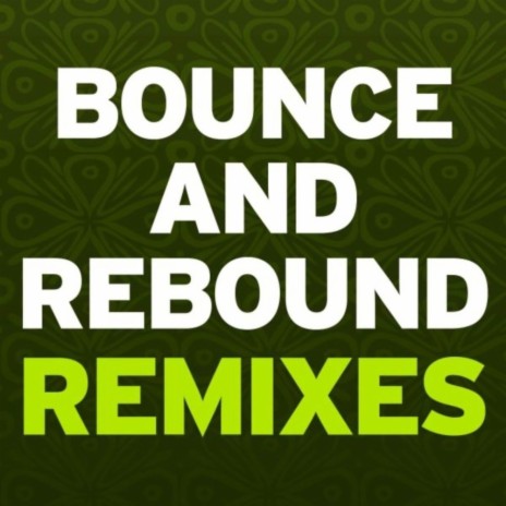 Bounce & Rebound (Beat Assassins Remix) ft. Wizard | Boomplay Music