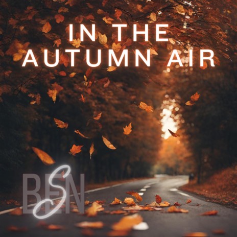 In The Autumn Air ft. Jo Macmillan