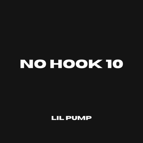 No Hook 10 | Boomplay Music