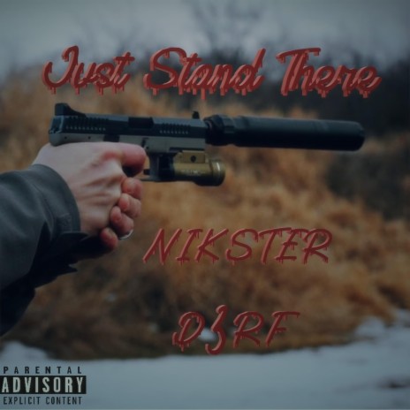 Just Stand There ft. D3rf | Boomplay Music