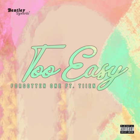 Too Easy ft. Tiien | Boomplay Music