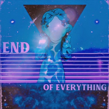 End of Everything