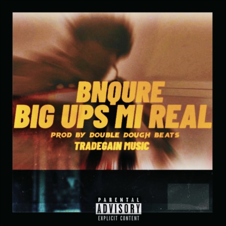 Big Ups Mi Real | Boomplay Music