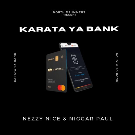 Karata ya bank ft. Neezy nice | Boomplay Music