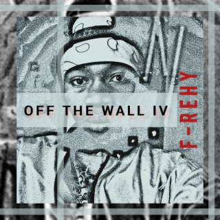 OFF THE WALL IV