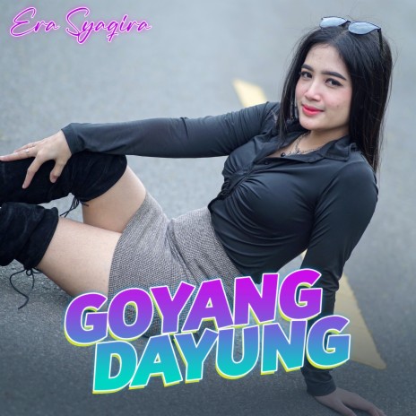 Goyang Dayung | Boomplay Music