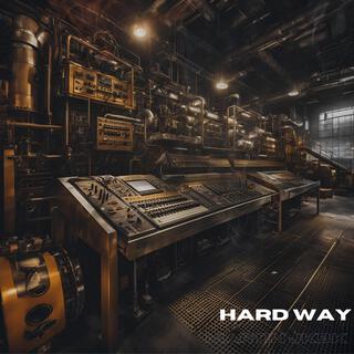 Hard way