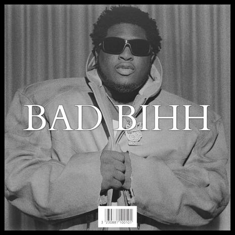 BAD BIHH | Boomplay Music