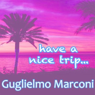 Have a Nice Trip...