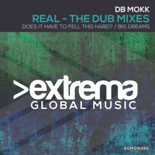 Real - The Dub Mixes | Boomplay Music