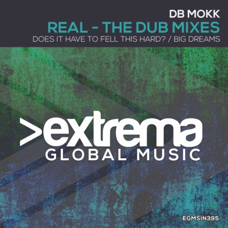 Big Dreams (Original Dub Mix) | Boomplay Music