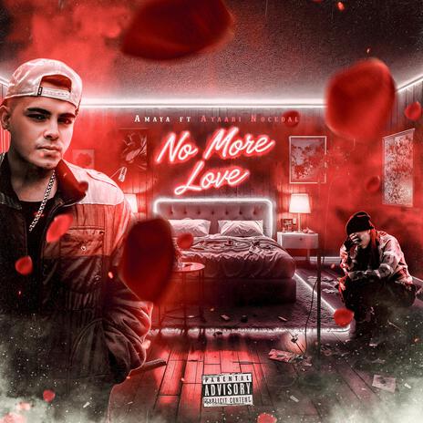 No mas love ft. AMAYABEATZ | Boomplay Music