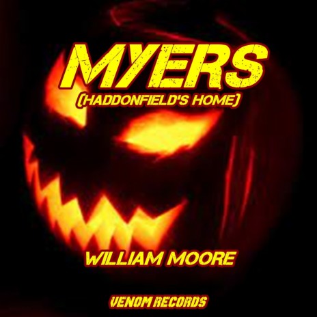 MYERS (Haddonfield's Home)