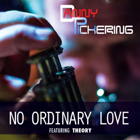 No Ordinary Love (feat. Theory) | Boomplay Music