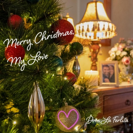 Merry Christmas, My Love | Boomplay Music