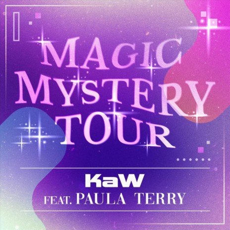 Magic Mystery Tour (feat. Paula Terry) | Boomplay Music