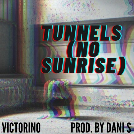 Tunnels (No Sunrise) | Boomplay Music