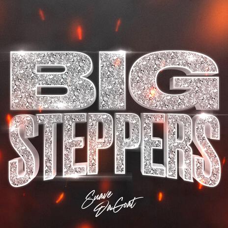 BIG STEPPERS | Boomplay Music