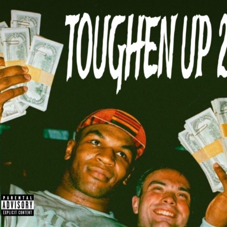 Toughen Up 2