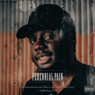 Perennial Pain lyrics | Boomplay Music