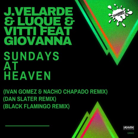 Sundays At Heaven (Dan Slater Remix) ft. Luque, Vitti & Giovanna | Boomplay Music