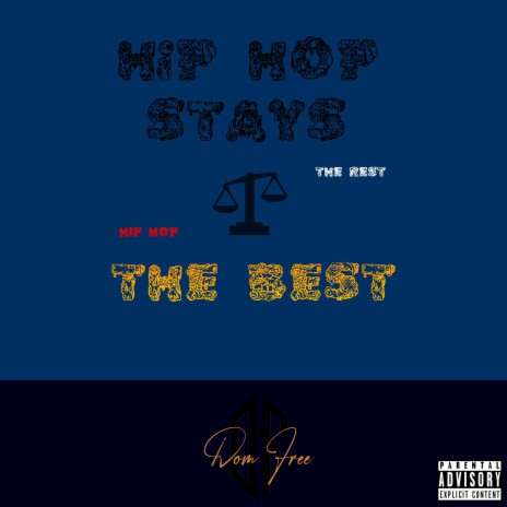 Hip Hop Stays (The Best)