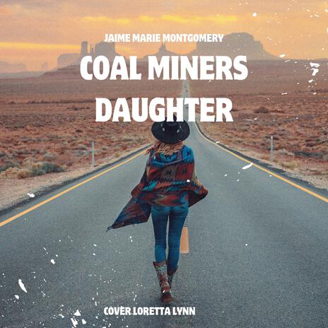 Coal Miners Daughter